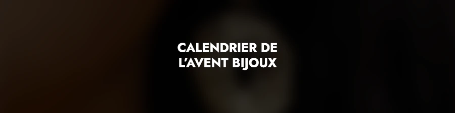 Calendriers de l'avent bijoux