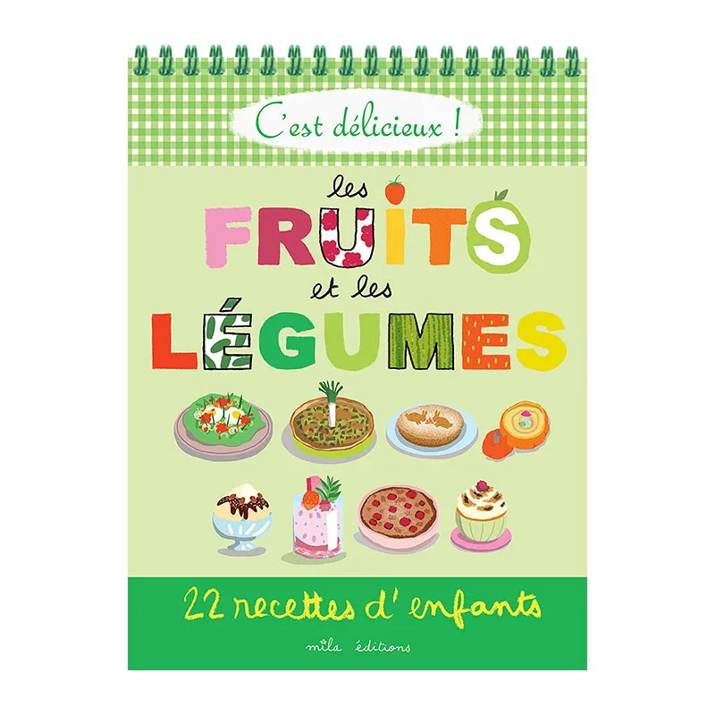 C'est délicieux ! Les fruits et les légumes - 6+-0