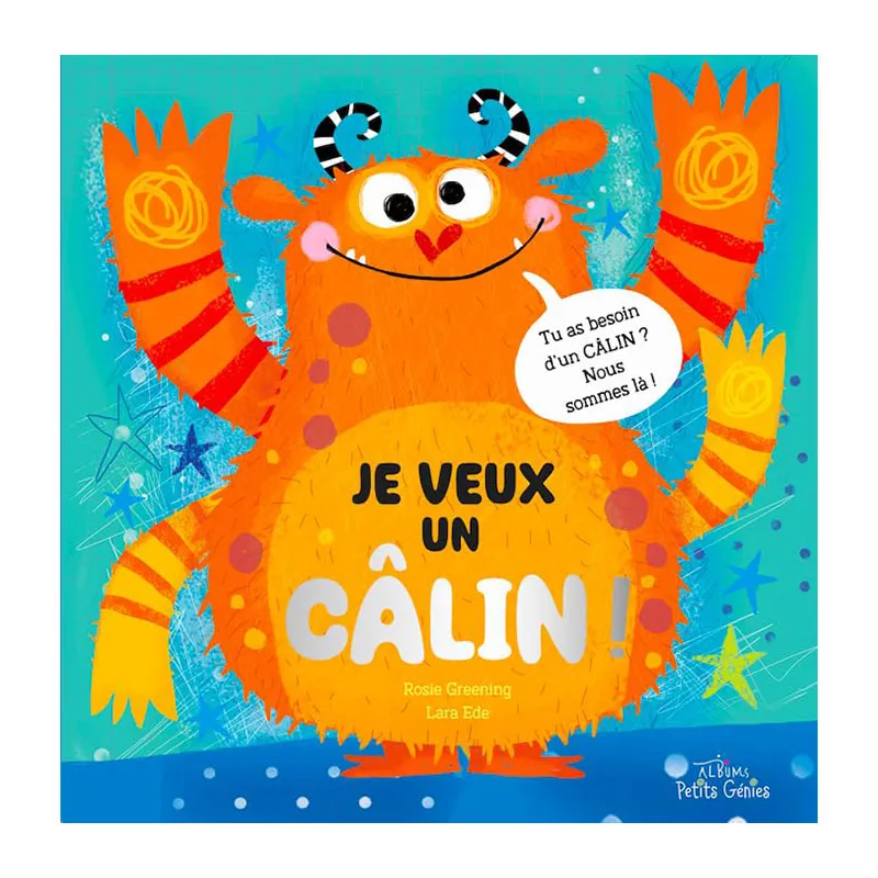 Je veux un câlin ! - 3+-0