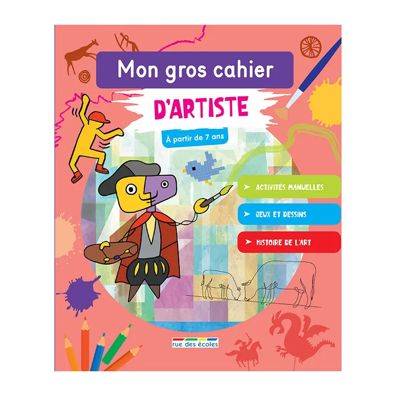 Mon gros cahier d'artiste - 7+-0