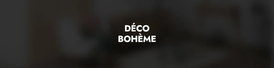 Déco bohème CMP