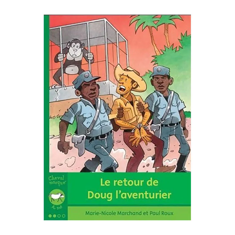 Le retour de Doug l'aventurier - 6+-0