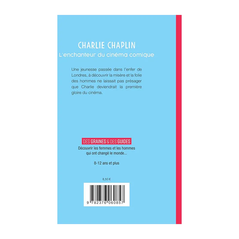 Charlie Chaplin L'enchanteur du cinéma comique - 6+-1
