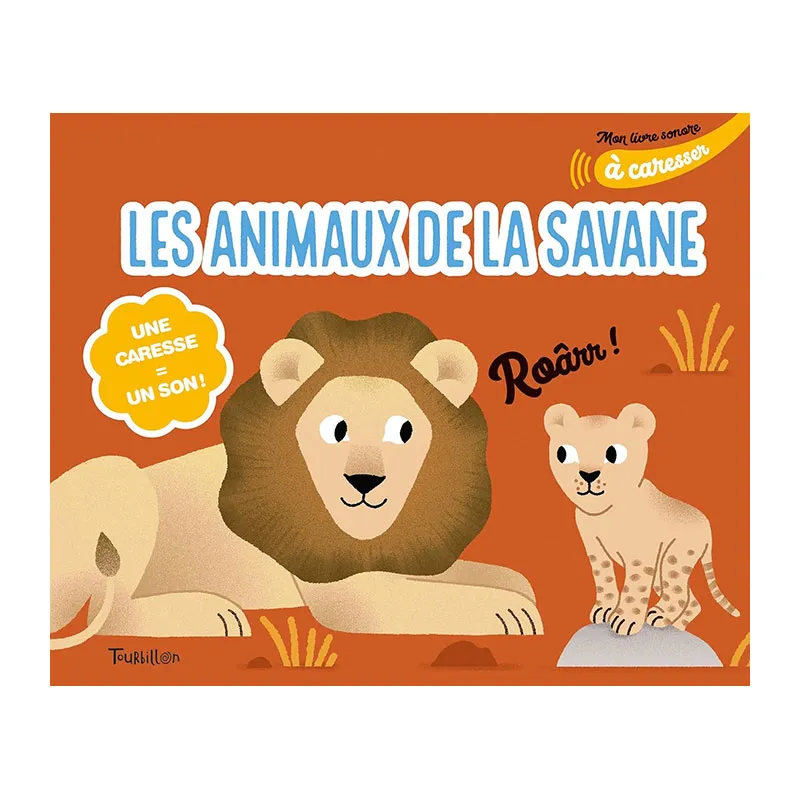 Mon livre sonore à caresser Les animaux de la savane - 0m+-0