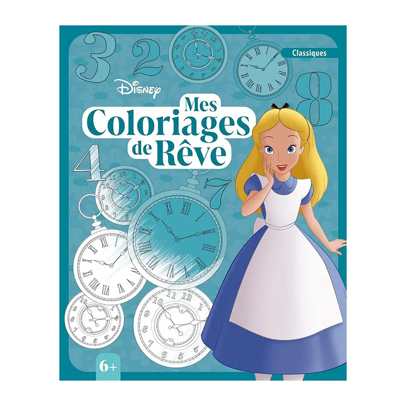 Mes coloriages de rêve Disney - 6+-0