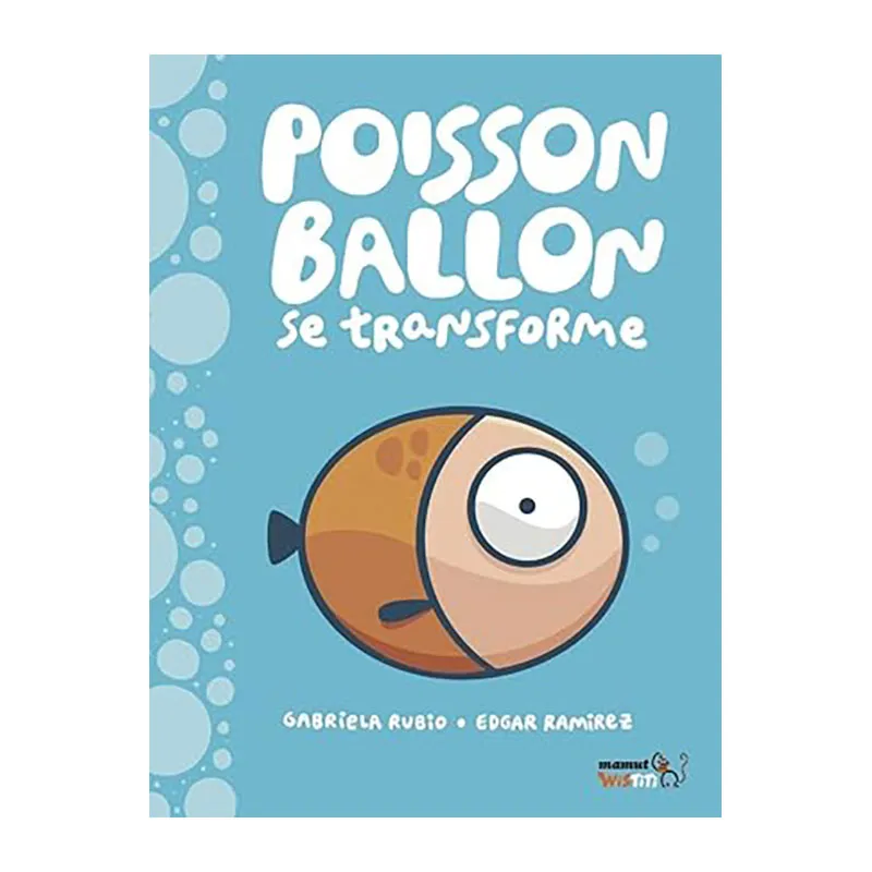 Poisson-Ballon se transforme- 6+-0