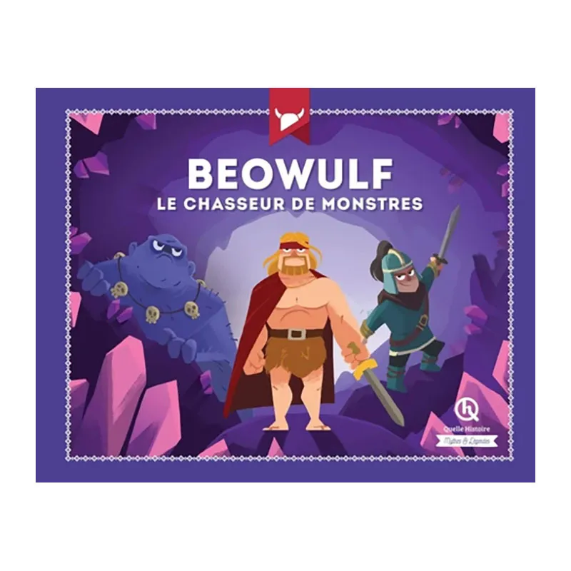 Mythes & Légendes Beowulf Le chasseur de monstres - 6+-0