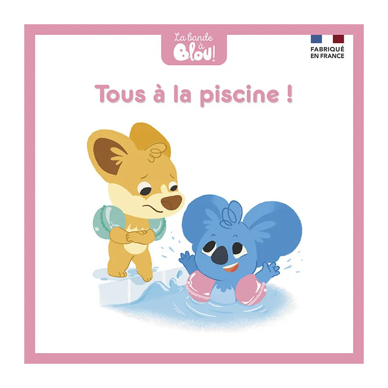 La bande à Blou Tous à la piscine ! - 3+-0