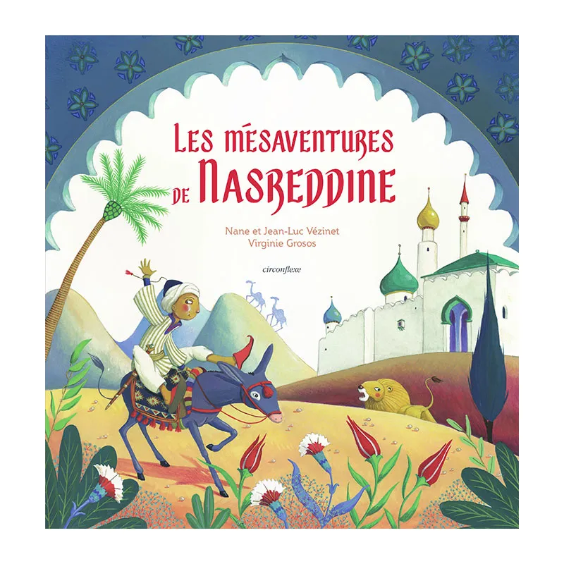 Les mésaventures de Nasreddine - 8-12 ans-0