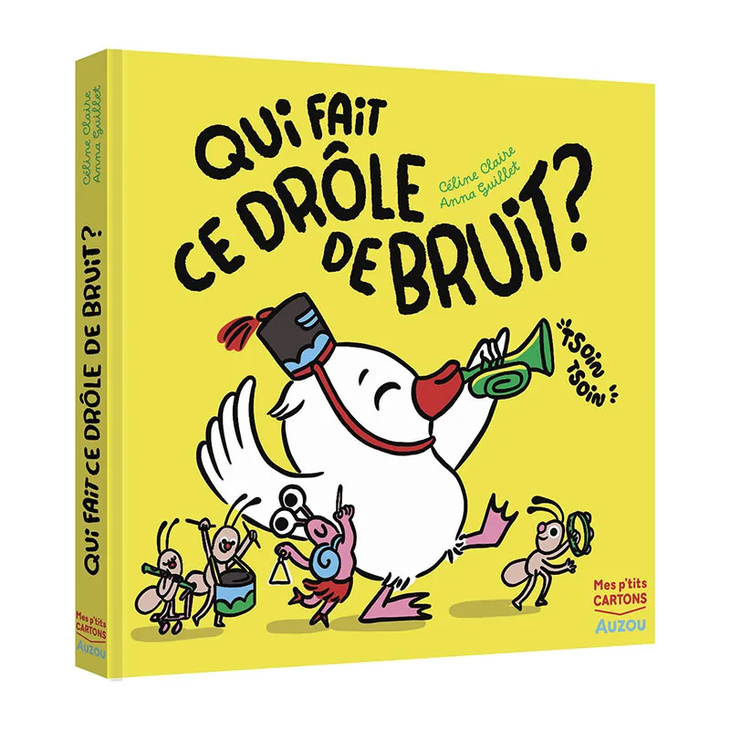 Mes p'tits albums Qui fait ce drôle de bruit ? - 24m+-0