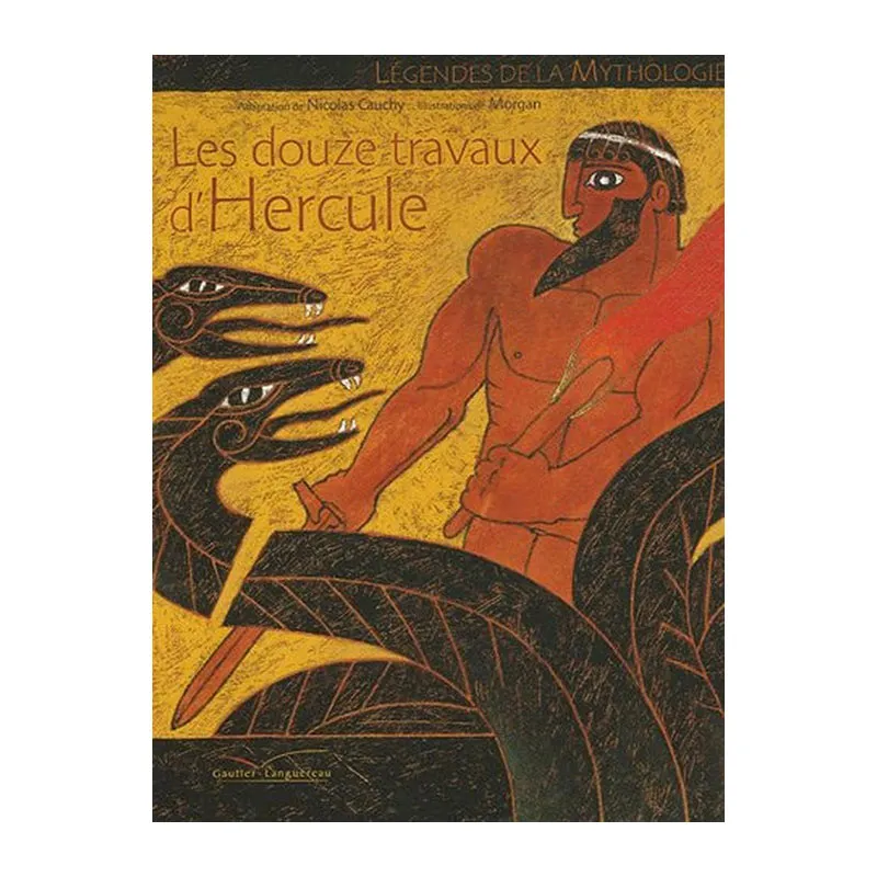 Légendes de la Mythologie Les 12 travaux d'Hercule - 6+-0
