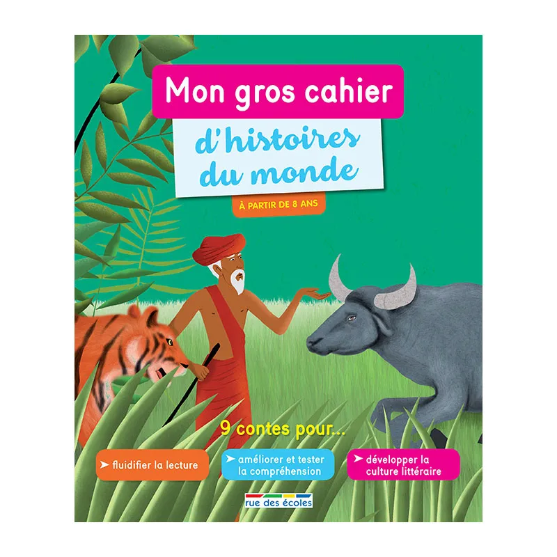 Mon gros cahier d'histoires du monde - 8+-0