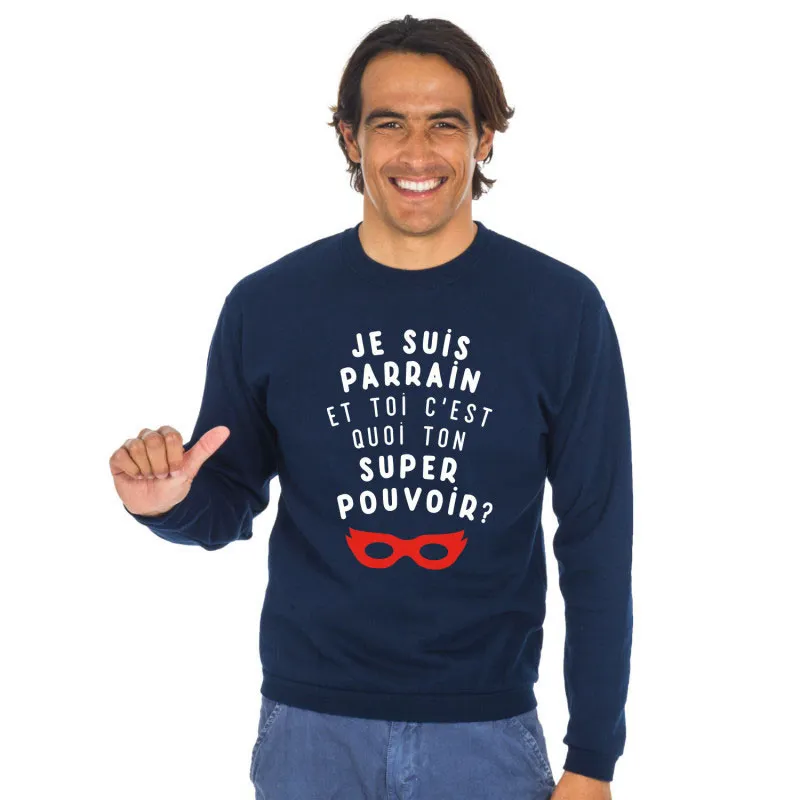 Sweat Homme Parrain, et toi ton pouvoir? - Navy-0