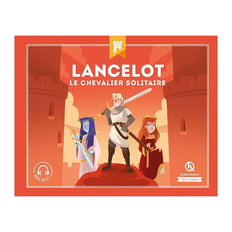 Mythes & Légendes Lancelot - 6+-0