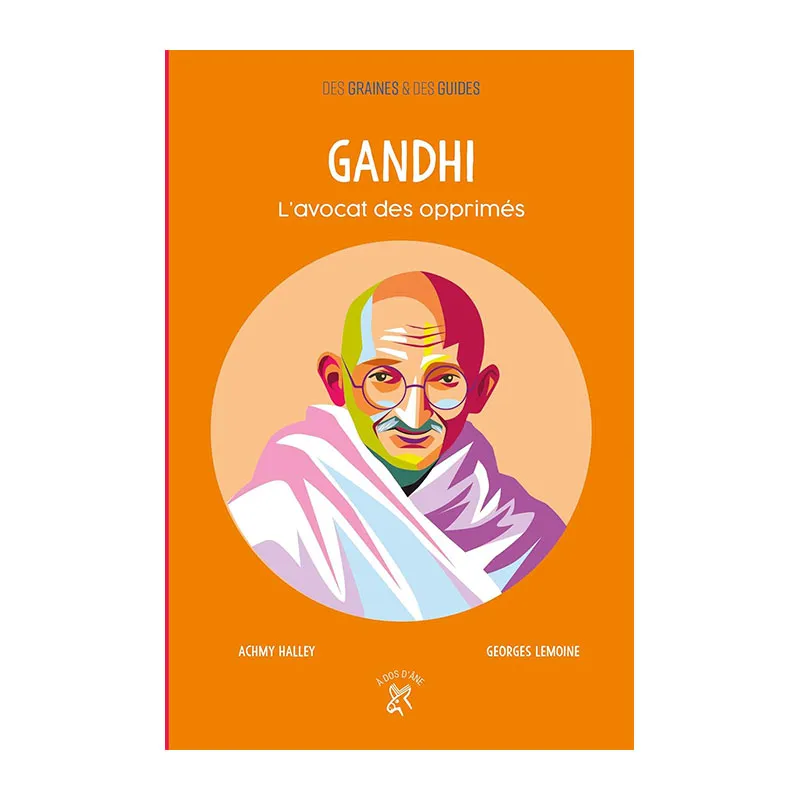 Gandhi L'avocat des opprimés - 6+-0