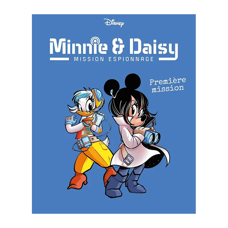 BD Minnie & Daisy Premières missions - 7+-0