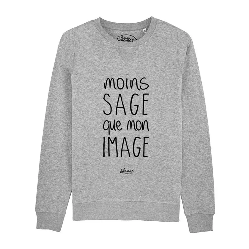 Sweat Homme Moins sage que mon image - Gris chiné-0