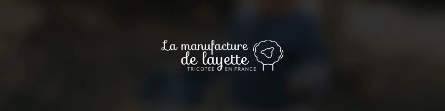 La Manufacture de Layette