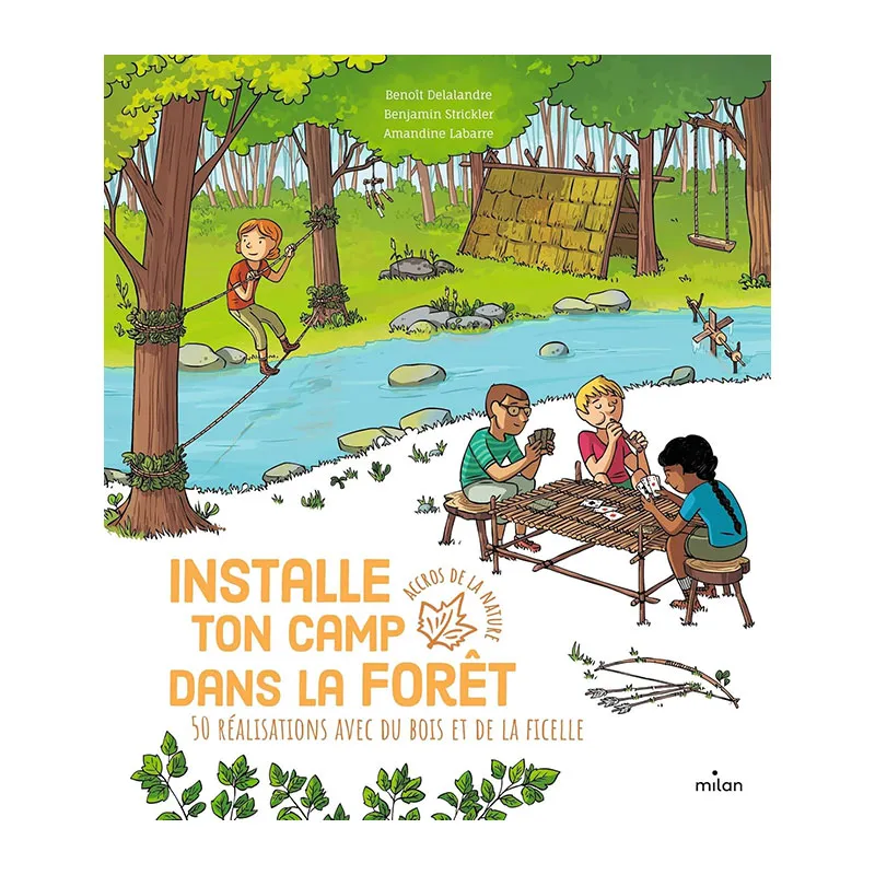 Livre Installe ton camp dans la forêt  - 6+-0
