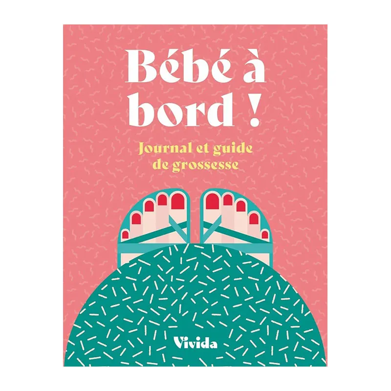 Bébé à bord ! Journal et guide de grossesse - Adulte-0
