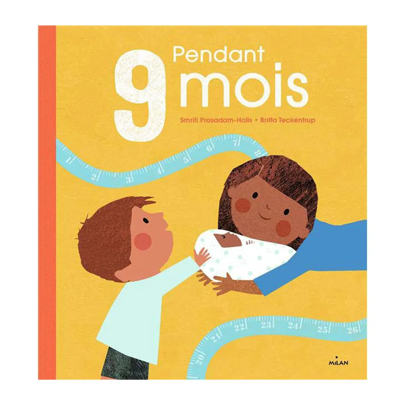 Pendant 9 mois - 36m+-0