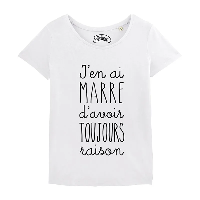 T-shirt Femme J'en ai marre d'avoir toujours raison BIO - Blanc-0