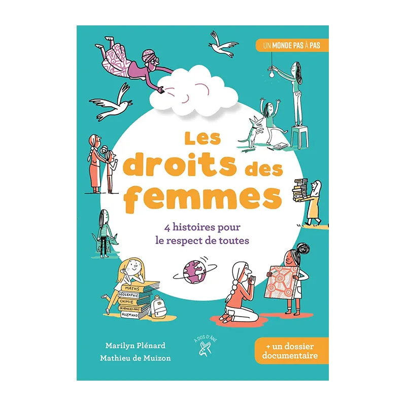 Les droits des femmes 4 Histoires pour le respect de toutes - 6+-0