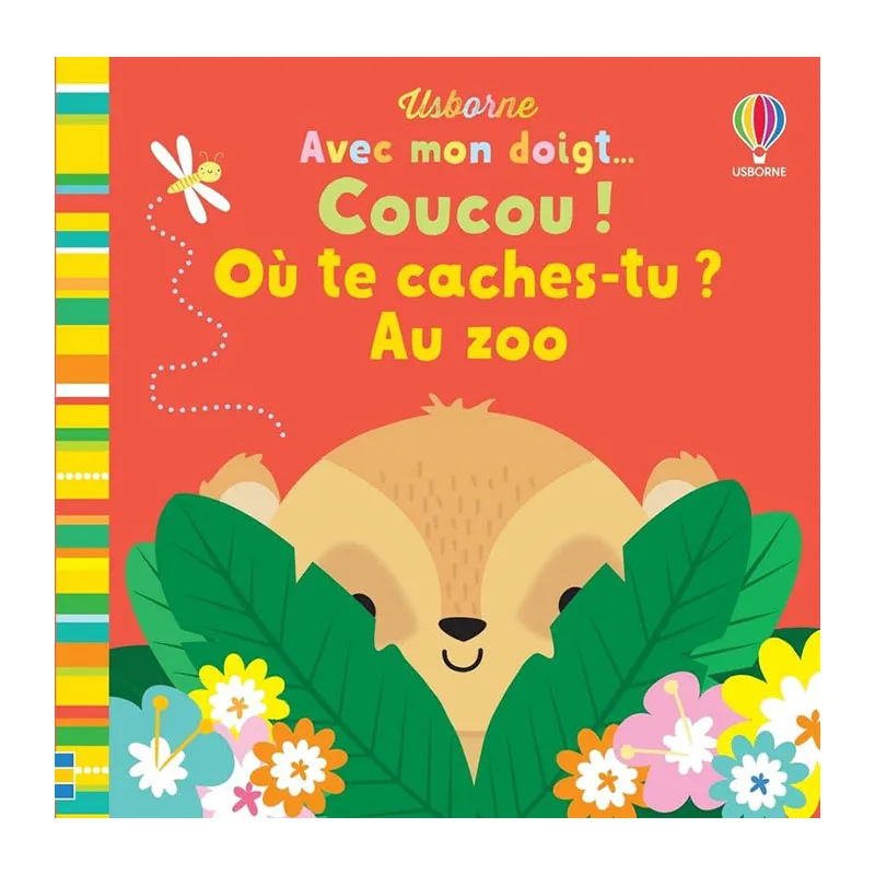 Avec mon doigt … Coucou ! Où te caches-tu ? Au zoo - 0m+-0