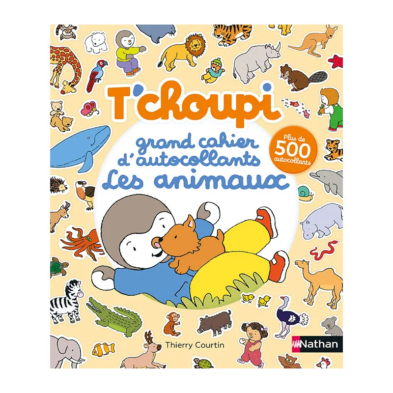 T'Choupi Grand cahier d'autocollants Les animaux - 24m+-0